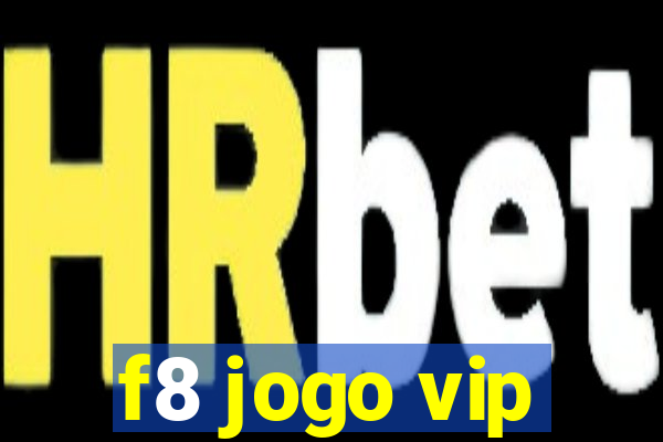 f8 jogo vip