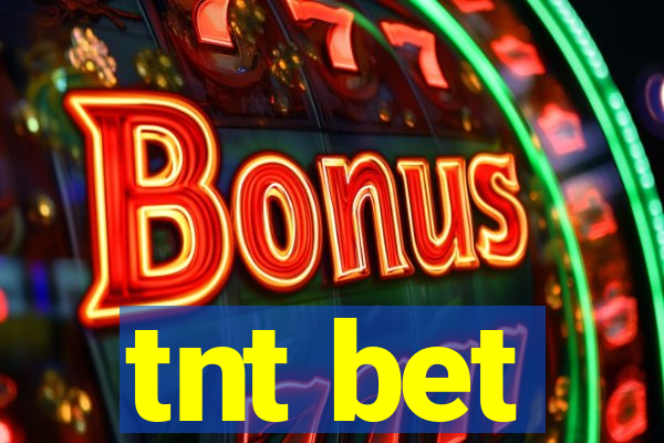 tnt bet