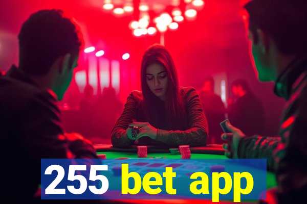 255 bet app