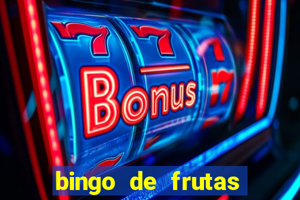 bingo de frutas para imprimir pdf