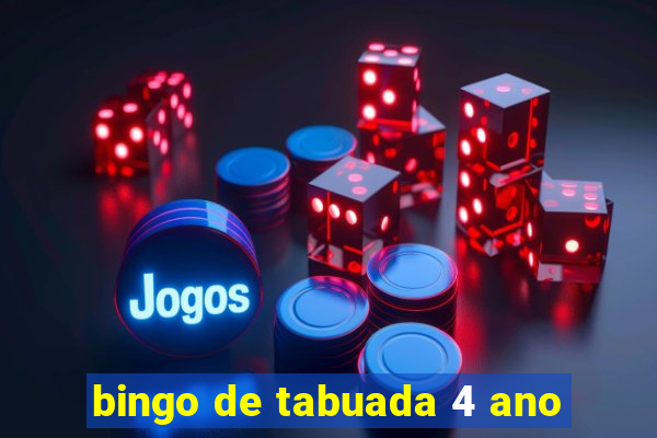 bingo de tabuada 4 ano