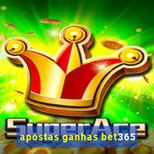 apostas ganhas bet365