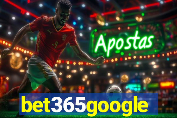 bet365google