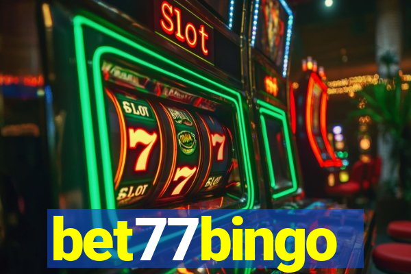 bet77bingo