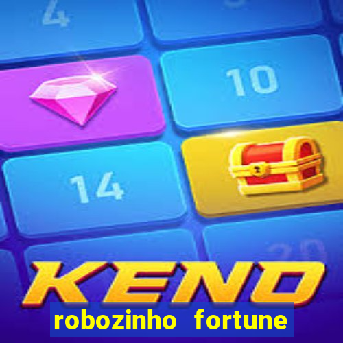 robozinho fortune tiger grátis