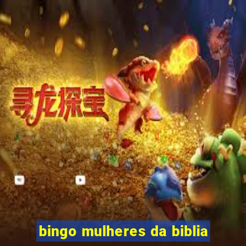 bingo mulheres da biblia