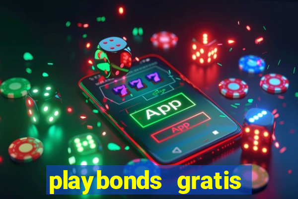 playbonds gratis jogar bingo silverball