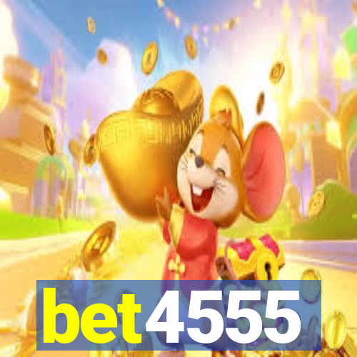 bet4555