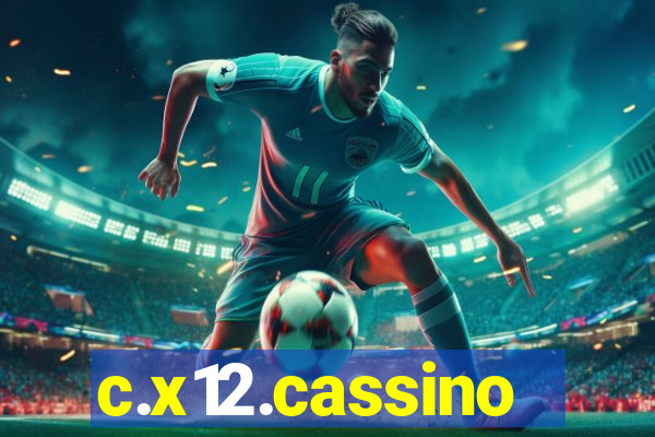 c.x12.cassino