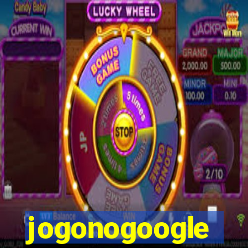 jogonogoogle