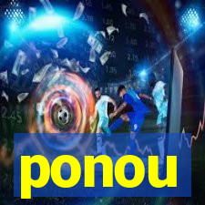 ponou